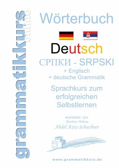 Wörterbuch Deutsch-Serbisch-Englisch Niveau A1 - Abdel Aziz-Schachner, Marlene