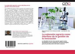 La extensión agraria como interfase de la gestión de la innovación - Cordovés Torres Gómez de Cádiz, Dánel;Bez Collazo, José Mauricio