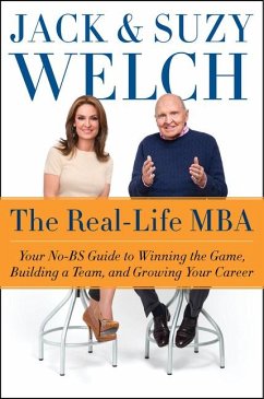 The Real-Life MBA - Welch, Jack; Welch, Suzy