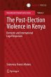 The Post-Election Violence in Kenya - Bild 1