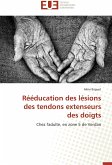 Rééducation des lésions des tendons extenseurs des doigts