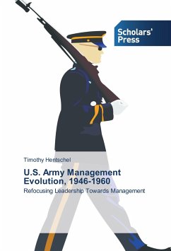U.S. Army Management Evolution, 1946-1960 - Hentschel, Timothy