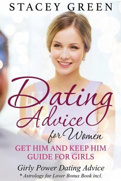 Dating Advice for Women - Green, Stacey