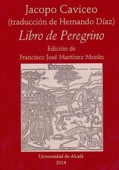 Libro de peregrino - Martínez Morán, Francisco José; Caviceo, Jacopo