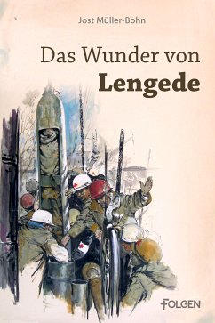 Das Wunder von Lengede (eBook, ePUB) - Müller-Bohn, Jost