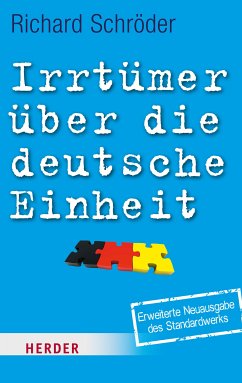 Irrtümer über die deutsche Einheit (eBook, ePUB) - Schröder, Richard