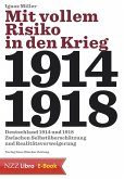 Mit vollem Risiko in den Krieg (eBook, ePUB)