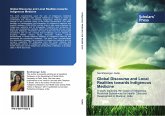 Global Discourse and Local Realities towards Indigenous Medicine Global Discourse and Local Realities towards Indigenous Medicine