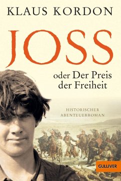 Joss oder Der Preis der Freiheit (eBook, ePUB) - Kordon, Klaus