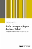 Reflexionsgrundlagen Sozialer Arbeit (eBook, PDF)