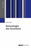 Genealogie der Exzellenz (eBook, PDF)