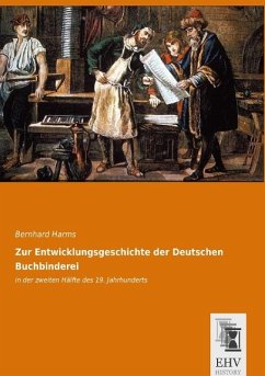 Zur Entwicklungsgeschichte der Deutschen Buchbinderei