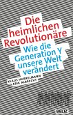 Die heimlichen Revolutionäre (eBook, PDF)