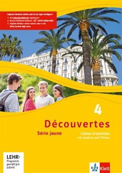 Découvertes 4. Série jaune. Cahier d'activités mit Audios und Filmen 4. Lernjahr