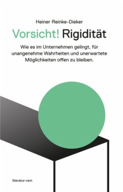 Vorsicht! Rigidität - Reinke-Dieker, Heiner