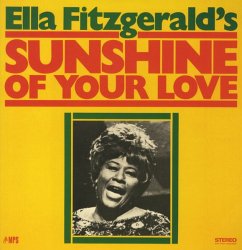 Sunshine Of Your Love - Fitzgerald,Ella