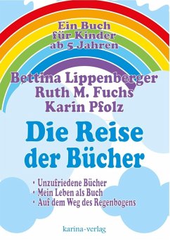 Die Reise der Bücher (eBook, ePUB) - Pfolz, Karin; Lippenberger, Bettina; Fuchs, Ruth M.
