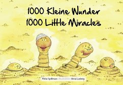 1000 kleine Wunder - 1000 Little Miracles - Spillman, Petra