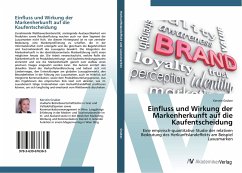 Einfluss und Wirkung der Markenherkunft auf die Kaufentscheidung - Gruber, Kerstin