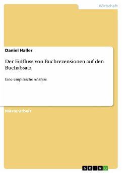 Der Einfluss von Buchrezensionen auf den Buchabsatz (eBook, PDF)