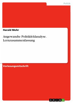 Angewandte Politikfeldanalyse. Lernzusammenfassung (eBook, PDF)