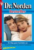 Dr. Norden Bestseller 80 – Arztroman (eBook, ePUB)