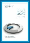 Thinking Differently about... Getting More Done (eBook, ePUB)