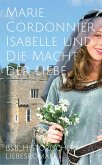 Isabelle und Die Macht der Liebe (eBook, ePUB)