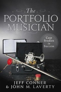 Portfolio Musician: Case Studies in Success (eBook, ePUB) - Conner, Jeff
