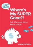 Holy Crap! Where's My Super Gone?! (eBook, ePUB)