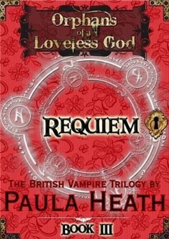 Orphans of a Loveless God - Volume III (eBook, ePUB) - Heath, Paula