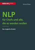 NLP für Chefs und alle, die es werden wollen (eBook, PDF)