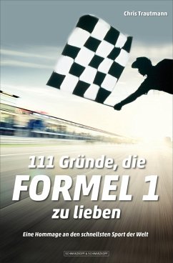 111 Gründe, die Formel 1 zu lieben (eBook, ePUB) - Trautmann, Chris