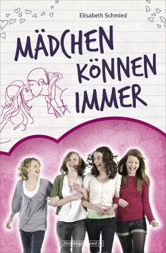 Mädchen können immer (eBook, ePUB) - Schmied, Elisabeth