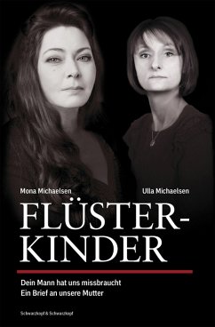 Flüsterkinder (eBook, ePUB) - Michaelsen, Mona; Michaelsen, Ulla