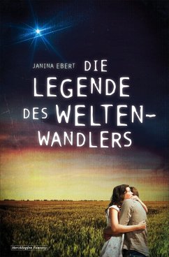 Die Legende des Weltenwandlers (eBook, ePUB) - Ebert, Janina