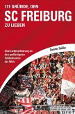 111 Gründe, den SC Freiburg zu lieben (eBook, ePUB)