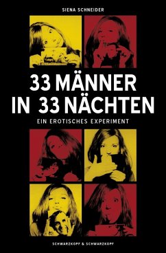 33 Männer in 33 Nächten (eBook, ePUB) - Schneider, Siena