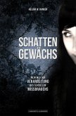 Schattengewächs (eBook, ePUB) Schattengewächs (eBook, ePUB)