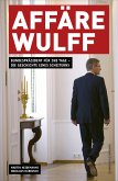 Affäre Wulff (eBook, ePUB)