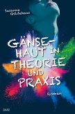 Gänsehaut in Theorie und Praxis (eBook, ePUB)