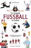 111 Gründe, Fußball zu lieben (eBook, ePUB)