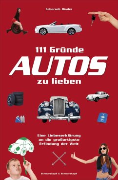 111 Gründe, Autos zu lieben (eBook, ePUB) - Binder, Schorsch