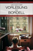 Und nach der Vorlesung ins Bordell (eBook, ePUB)