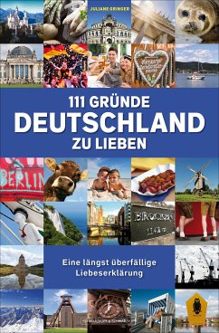 111 Gründe, Deutschland zu lieben (eBook, ePUB) - Gringer, Juliane
