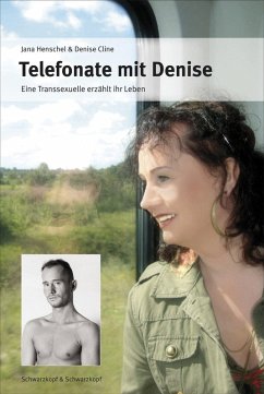 Telefonate mit Denise (eBook, ePUB) - Henschel, Jana; Cline, Denise