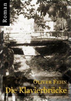 Die Klavierbrücke (eBook, ePUB) - Oliver Fehn