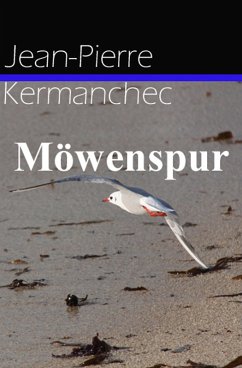 Möwenspur (eBook, ePUB) - Kermanchec, Jean-Pierre