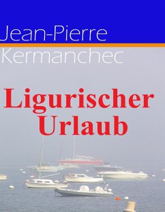 Cover Ligurischer Urlaub (eBook, ePUB)