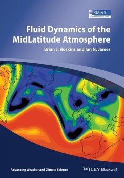 Fluid Dynamics of the Mid-Latitude Atmosphere - Hoskins, Brian; James, Ian N.